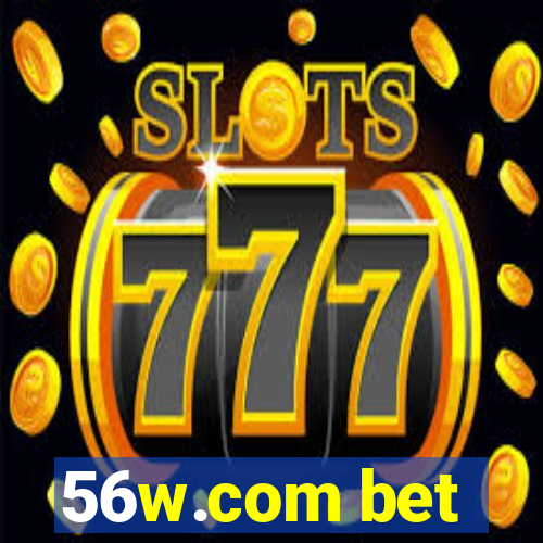 56w.com bet